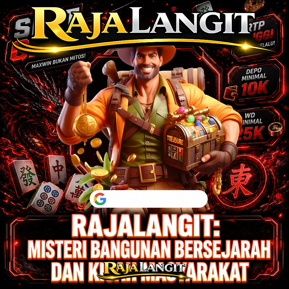 RAJALANGIT: Misteri Bangunan Bersejarah dan Kisah Masyarakat di Baliknya